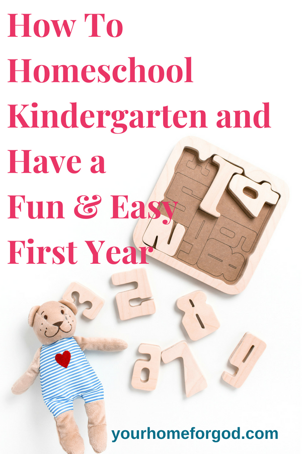 Your Home For God, homeschooling-kindergarten-how-to-have-a-fun-easy-year