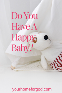 Do You Have A Happy Baby?