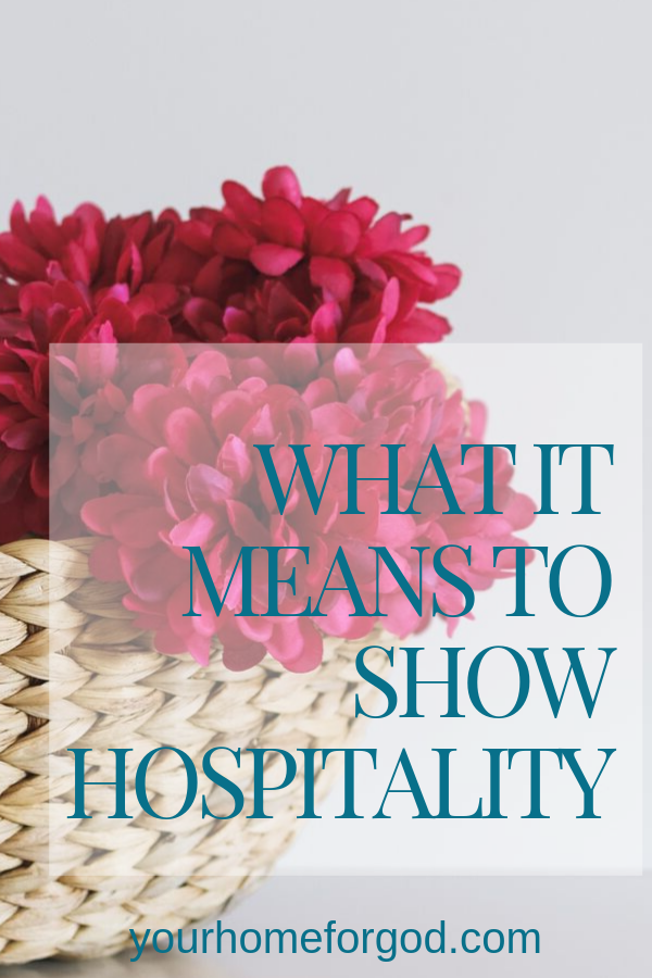 Your Home For God, what-it-means-to-show-hospitality