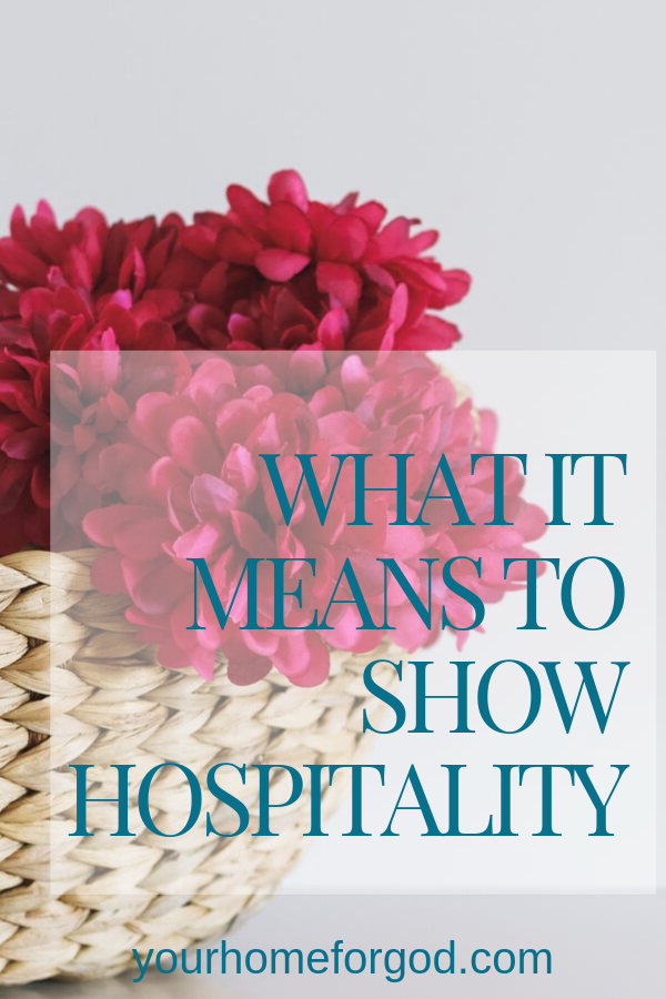 Your Home For God, What-it-means-to-show-hospitality