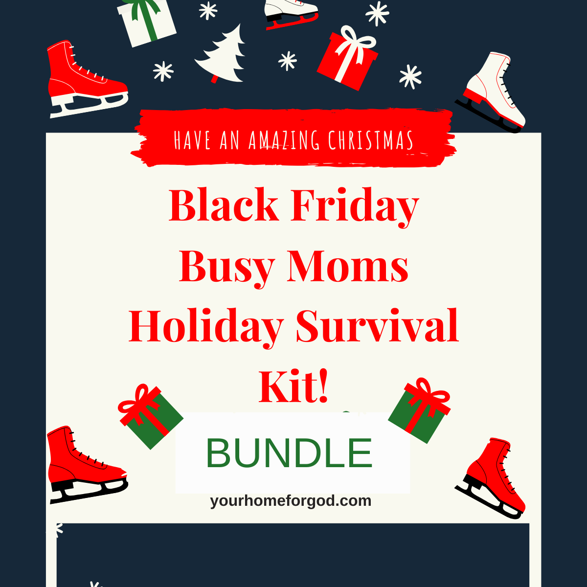 Your Home For God, black-friday-busy-moms-holiday-survival-kit-bundle