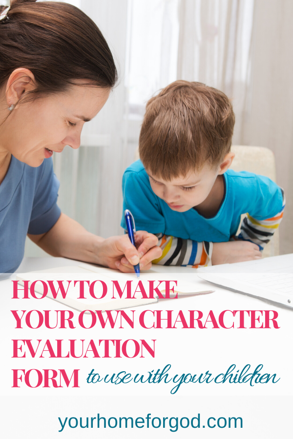 Your Home For God, How-to-Make-Your-Own-Character-Evaluation-Form-to-use-with-your-children