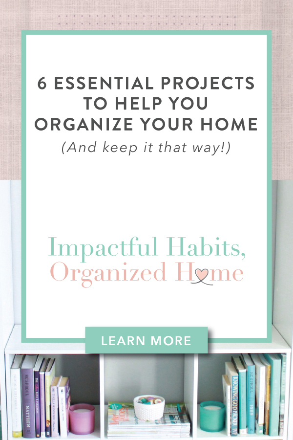 Your Home For God, impactful-habits-organized-home
