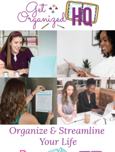 Get Organized HQ 2020 Organize and Streamline Your Life