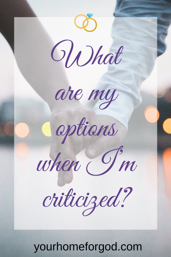 What are my Options When I'm Criticized?
