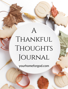 A Thankful Thoughts Journal | Your Home For God