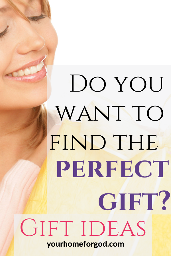 Do you want to Find the Perfect Gift? Gift Ideas | Your Home For God