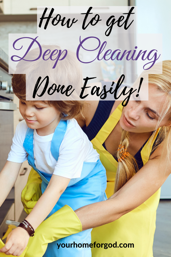 Deep Cleaning Your House in a Year | Your Home For God