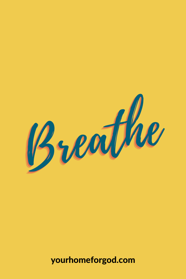 Breathe | Your Home For God