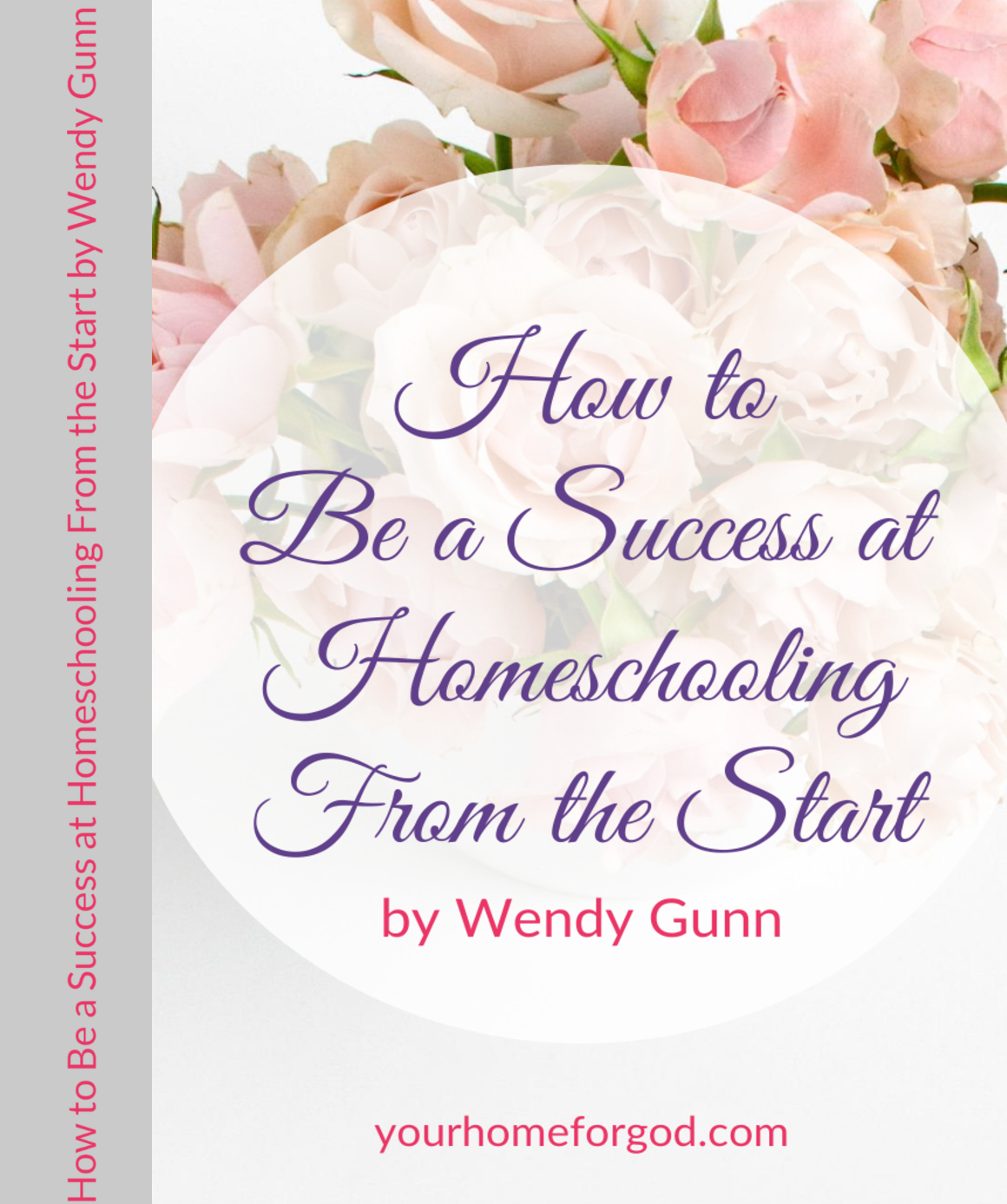 How to Be a Success at Homeschooling From the Start | Wendy Gunn