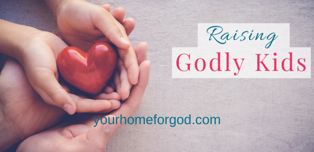Raising Godly Kids Course | Your Home For God