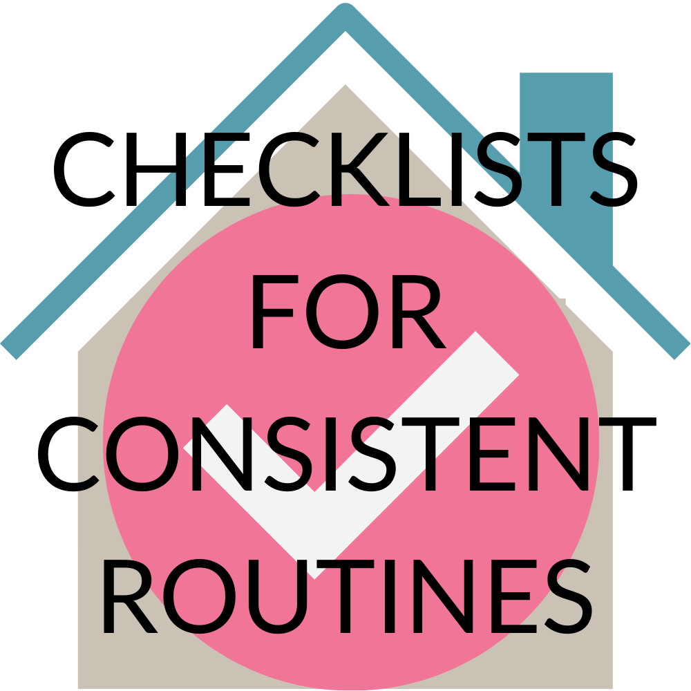 Checklists for Consistent Routines will help you be consistent and prioritize what's most important! Get FREE Checklists today!